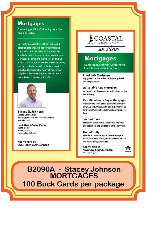 Mortgage Buck Card - MORTGAGES - Stacey Johnson ** <b>Order By: Pack of 100 cards </b>